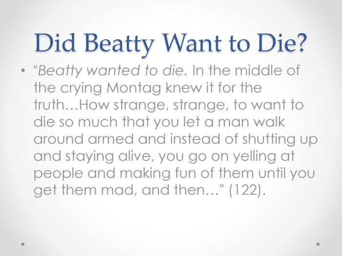 Why did beatty want to die